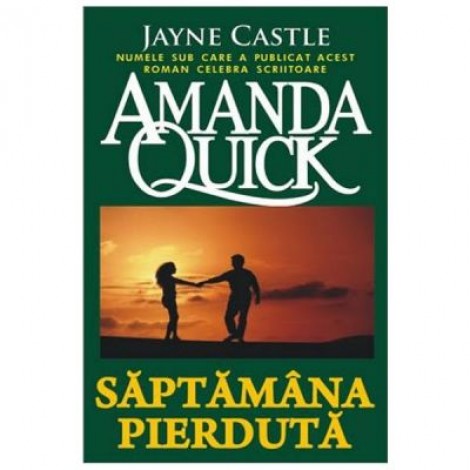 Saptamana pierduta - Amanda Quick