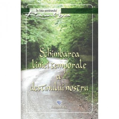 Schimbarea liniei temporale a destinului nostru - Ramtha