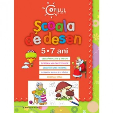 Scoala de desen (5-7 ani). Copilul destept