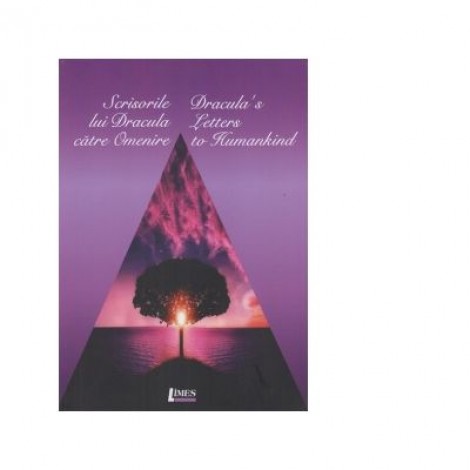 Scrisorile lui Dracula catre omenire. Dracula s Letters to Humankind - Nistor