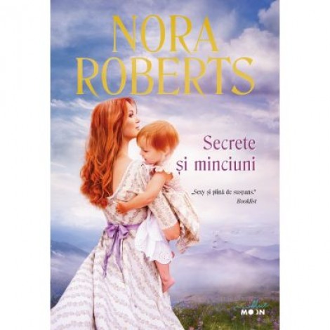 Secrete si minciuni - Nora Roberts