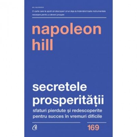 Secretele prosperitatii - Napoleon Hill