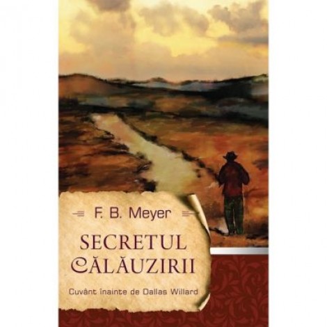 Secretul calauzirii - F. B. Meyer