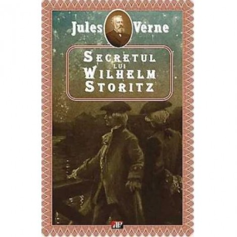 Secretul lui Wilhelm Storitz - Jules Verne