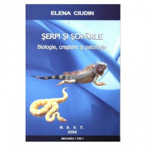 Serpi si soparle - Elena Ciudin