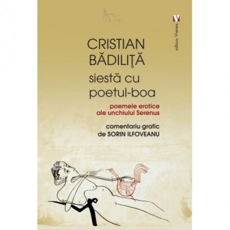 Siesta cu poetul-Boa - Cristian Badilita