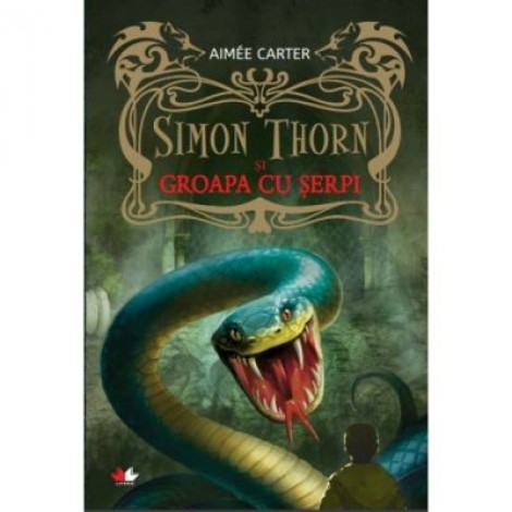 Simon Thorn si groapa cu serpi - Aimee Carter