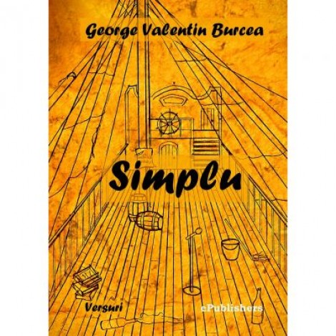Simplu. Poezii - George Valentin Burcea