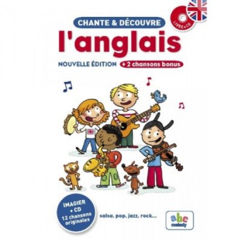 Sing and learn English. Imagier et CD 12 chansons originales - salsa, jazz, pop, rock