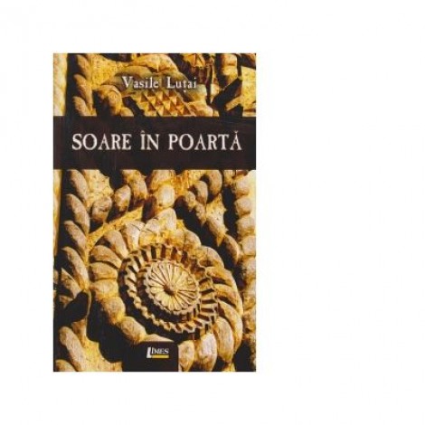 Soare in poarta - Vasile Lutai