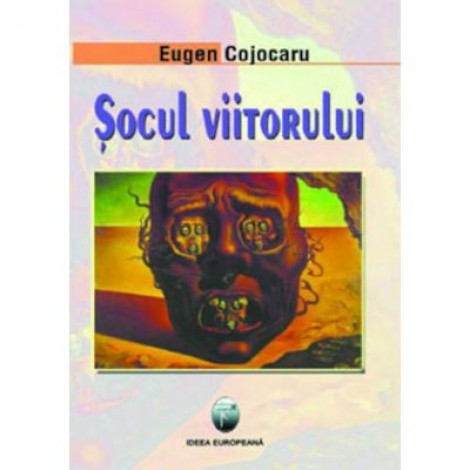 Socul viitorului - Eugen Cojocaru