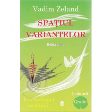 Spatiul variantelor - Vadim Zeland