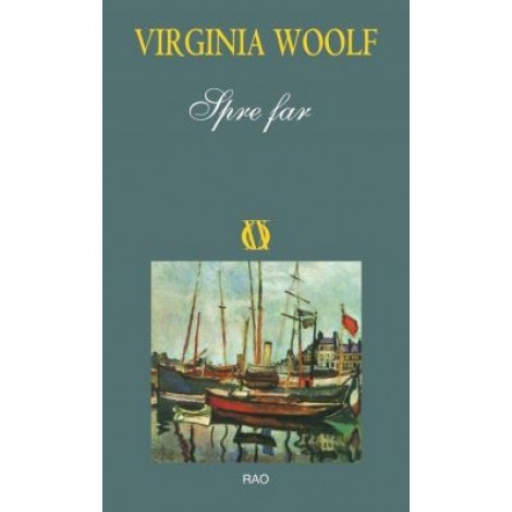 Spre Far - Virginia Woolf