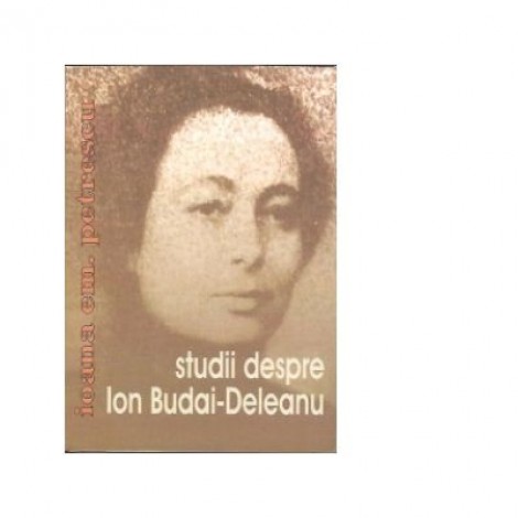 Studii despre Ion Budai-Deleanu - Ioana Em. PETRESCU