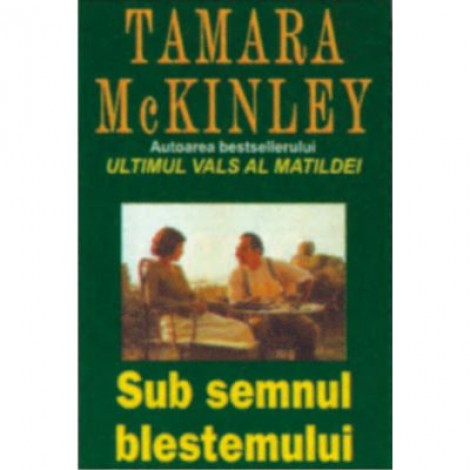 Sub semnul blestemului - Tamara McKinley