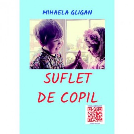 Suflet de copil - Mihaela Gligan