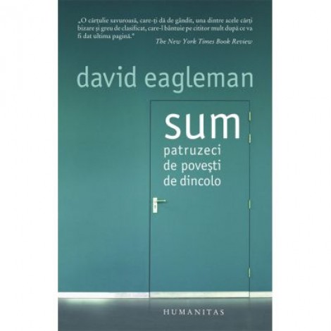 Sum. Patruzeci de povesti de dincolo - David Eagleman