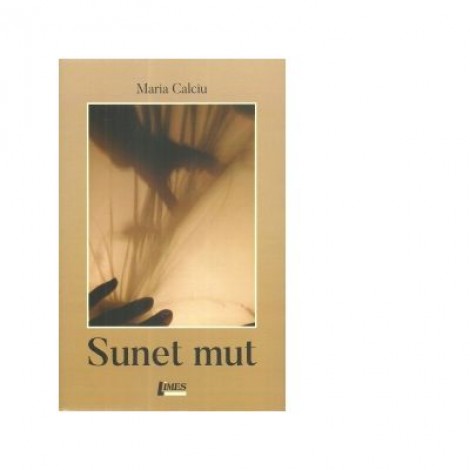 Sunet mut - Maria Calciu