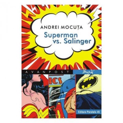 Superman vs. Salinger - Andrei Mocuta