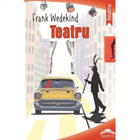 Teatru - Frank Wedekind