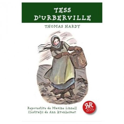 Tess D'Urberville. Repovestire de Maxine Linnell - Thomas Hardy