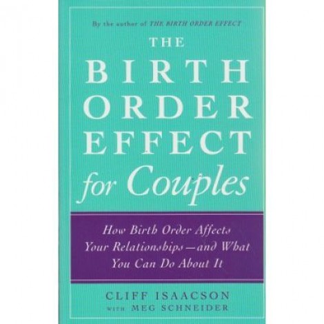 The birth order effect for Couples - Cliff Isaacson