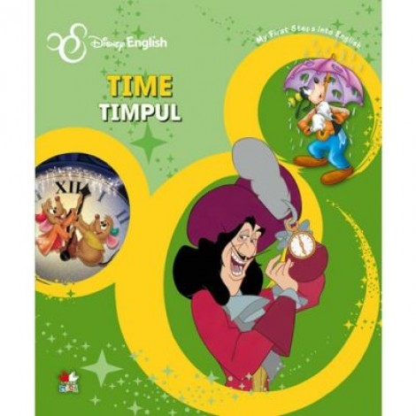 Time/ Timpul. My First Steps into English - Disney