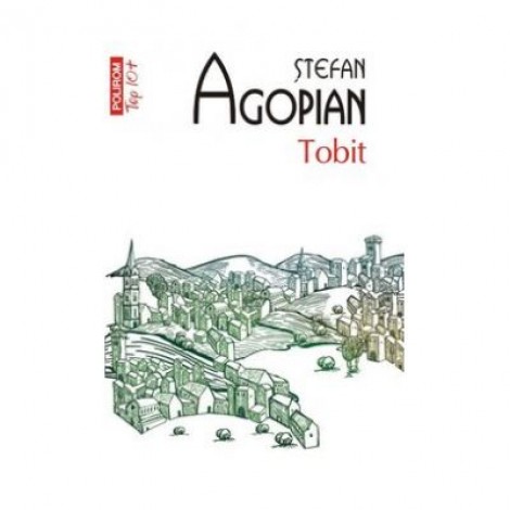 Tobit - Stefan Agopian