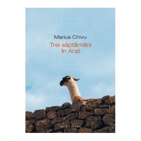 Trei saptamani in Anzi - Marius Chivu