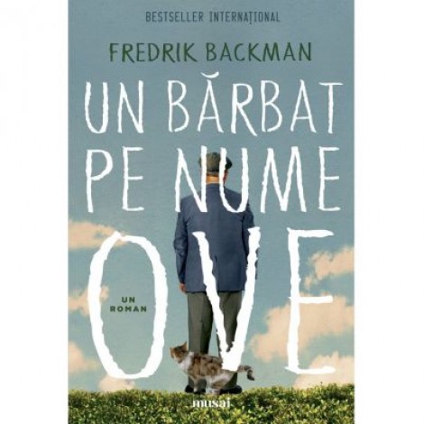 Un barbat pe nume Ove - Fredrik Backman