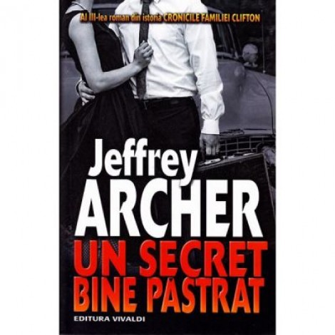 Un secret bine pastrat - Jeffrey Archer