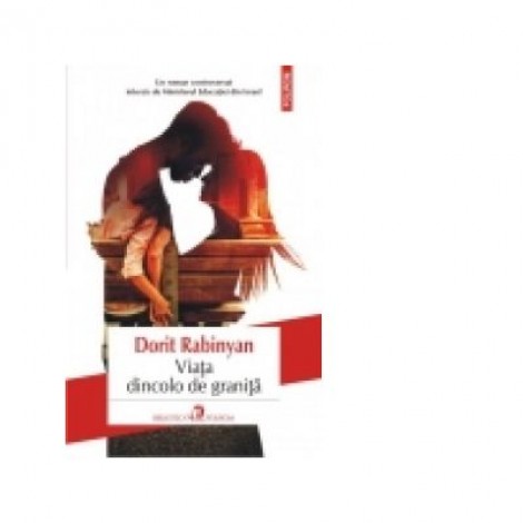 Viata dincolo de granita - Dorit Rabinyan