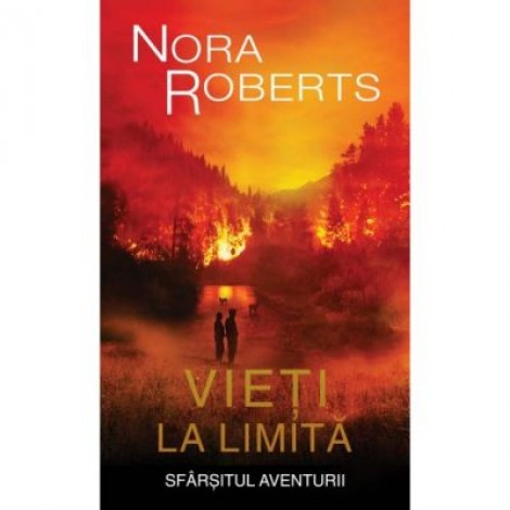 Vieti la limita vol. 2 - Nora Roberts