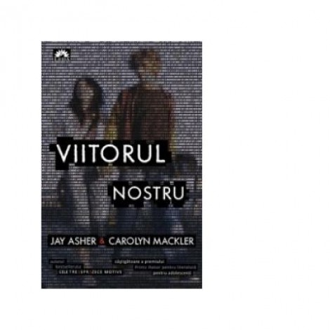  Viitorul nostru - Jay Asher