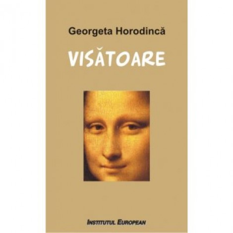 Visatoare - Georgeta Horodinca