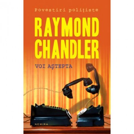 Voi astepta (paperback) - Raymond Chandler