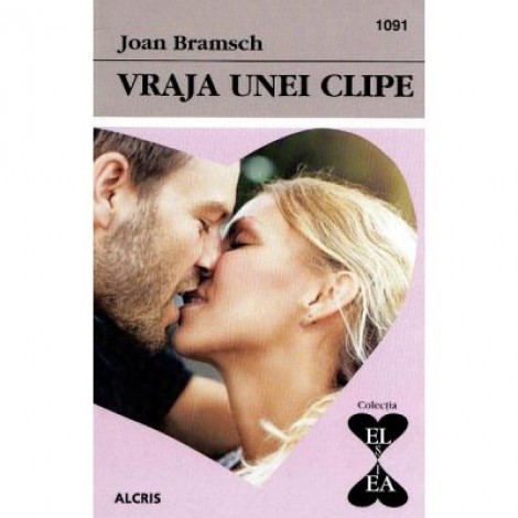 Vraja unei clipe - Joan Bramsch