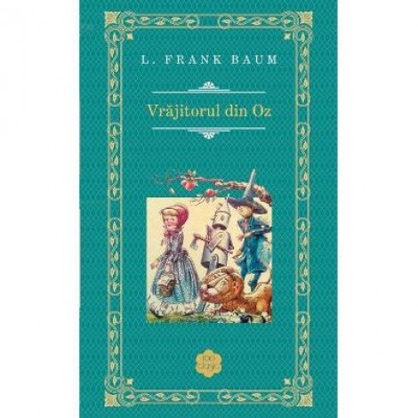 Vrajitorul din Oz - Frank L. Baum