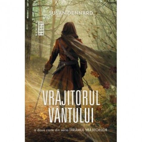 Vrajitorul vantului (Seria taramul vrajitorilor, partea a II-a) - Susan Dennard