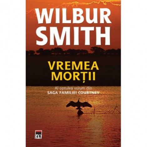 Vremea mortii (Saga Familiei Courtney vol. VIII) - Wilbur Smith