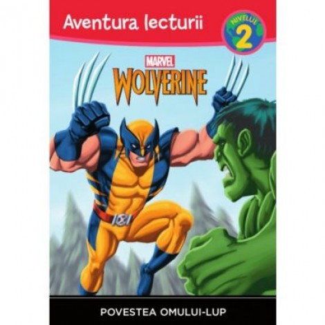 Wolverine. Povestea Omului-Lup - Marvel