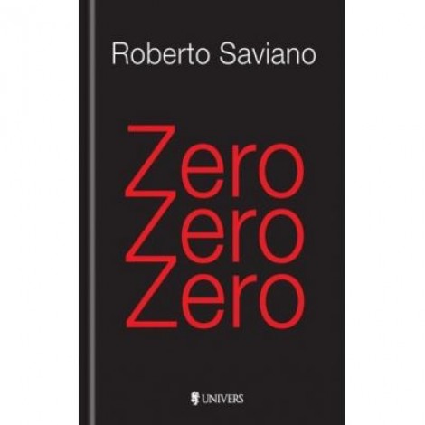 Zero Zero Zero - Roberto Saviano