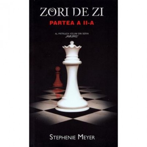 Zori de zi. Partea a II-a. Editie de buzunar - Stephenie Meyer