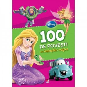 100 de povesti cu intamplari magice - Disney