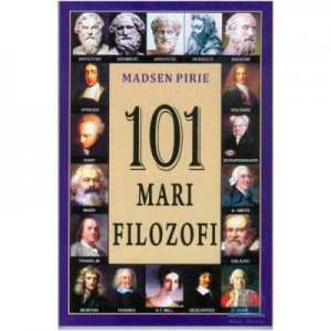 101 mari filozofi - Madsen Pirie