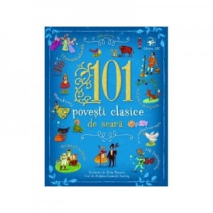 101 povesti clasice de seara - Stefania Leonardi Hartley