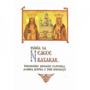 Maria Sa Neagoe Basarab. Insemnarile monahiei Platonida, Doamna Despina a Tarii Romanesti