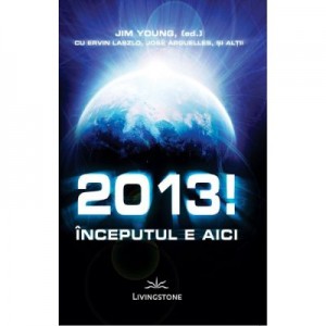 2013! Inceputul e aici - Jim Young