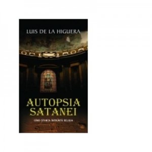 Autopsia Satanei - Luis de la Higuera