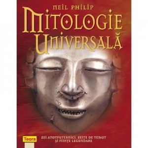 Mitologie universala - Neil Philip